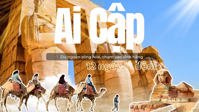 Tour Ai Cập 12 ngày 11 đêm